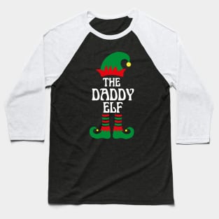 THE DADDY ELF Baseball T-Shirt